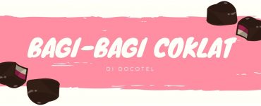 Bagi-bagi Coklat dan Kebahagiaan di Docotel 9