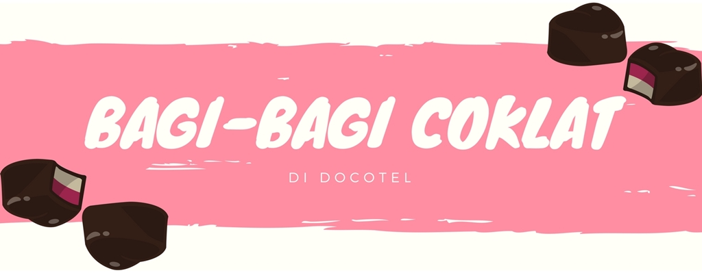 Bagi-bagi Coklat dan Kebahagiaan di Docotel 1