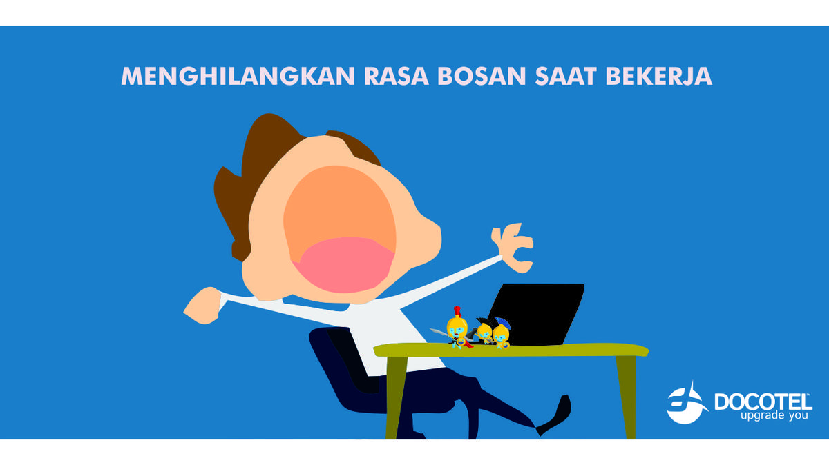 Psssssttt, Ini Rahasianya Menghilangkan Rasa Bosan Saat Bekerja 5