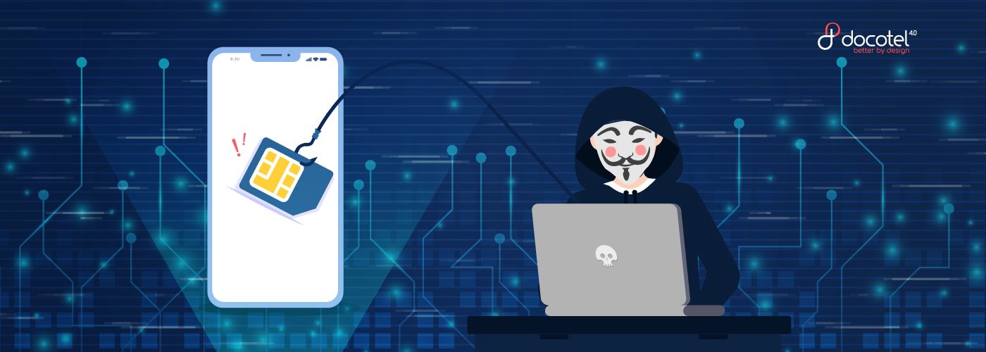 Docotel Official Blog - SIM Swap: Bobol Ponsel hingga Rekening Bank